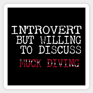 Dive Gear For Introvert But Willing To Discuss Muck Scuba Diving Sticker